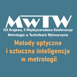 KONFERENCJA NAUKOWO-TECHNICZNA„METROLOGIA W TECHNIKACH WYTWARZANIA” – zmiana terminu